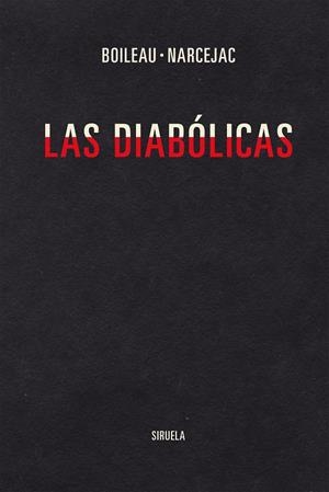 Las diabólicas | 9788419207555 | Boileau, Pierre / Narcejac, Thomas