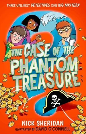 THE CASE OF TE PHANTOM TREASURE | 9781398506879 | AN NICK