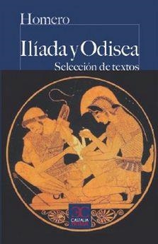 Iliada y Odisea (Selección de textos) | 9788497408028 | Homero