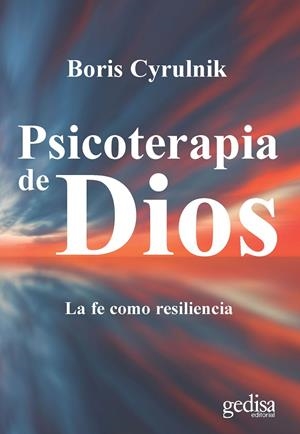 Psicoterapia de Dios | 9788417341008 | Cyrulnik, Boris