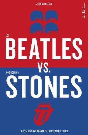 Beatles vs Stones | 9788415732068 | McMillian, John