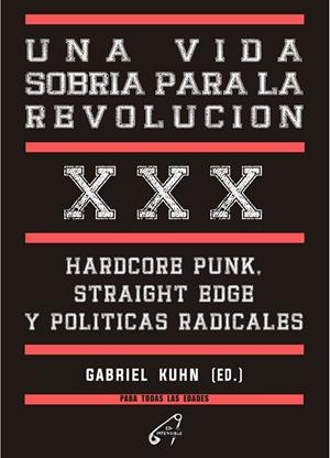 UNA VIDA SOBRIA PARA LA REVOLUCIÓN | 9788412776836 | KUHN, GABRIEL