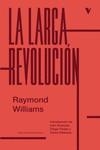 La larga revolución | 9788419719102 | Williams, Raymond