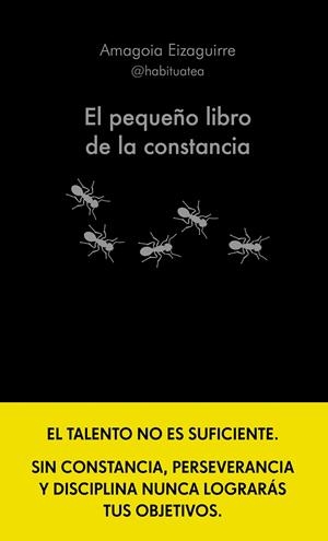 El pequeño libro de la constancia | 9788413442952 | Eizaguirre, Amagoia