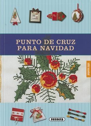 Punto de cruz para Navidad | 9788467766882 | Susaeta, Equipo