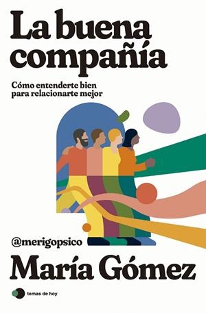 La buena compañía | 9788419812308 | María Gómez (merigopsico)