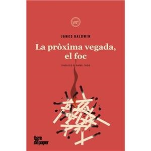 La pròxima vegada, el foc | 9788418705717 | Baldwin,James