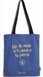 BOLSA DE TELA MIRO A TU PERRO | 8436553495062