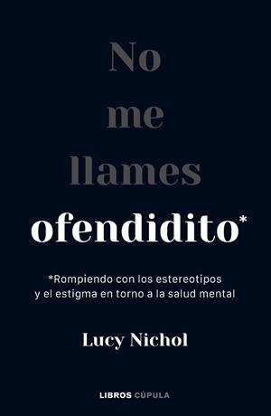 No me llames ofendidito | 9788448040703 | Nichol, Lucy