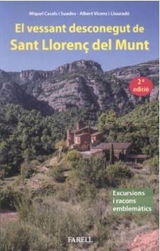 EL VESSANT DESCONEGUT DE SANT LLORENÇ DEL MUNT | 9788417116835 | MIQUEL CASALS I SUADES/ ALBERT VICENS I LLAURADÓ