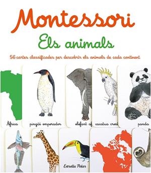 Montessori. Els animals | 9788413894676 | Herrmann, Ève / Tchoukriel, Emmanuelle