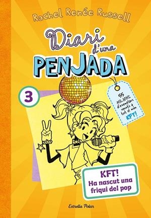 Diari d'una penjada 3. KFT! Ha nascut una friqui del pop | 9788413895857 | Russell, Rachel Renée