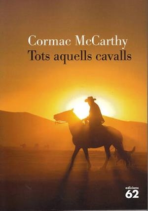 Tots aquests cavalls | 9788429746174 | McCarthy, Cormac / McCarthy, Mary