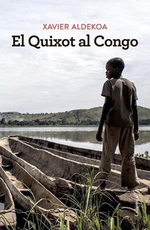 El Quixot al Congo | 9788466430180 | Aldekoa, Xavier