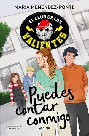 El Club de los Valientes 2 - Puedes contar conmigo | 9788418798740 | Menéndez-Ponte, María