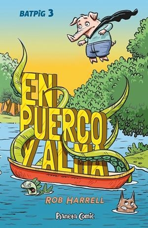 Batpig nº 03 En puerco y alma | 9788411612500 | Harrell, Rob