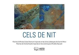 Cels de nit | 9788413035284 | Costa-Gramunt, Teresa / Duarte Montserrat, Carles / Riera Domènech, Carme / Sayrach, Eulàlia