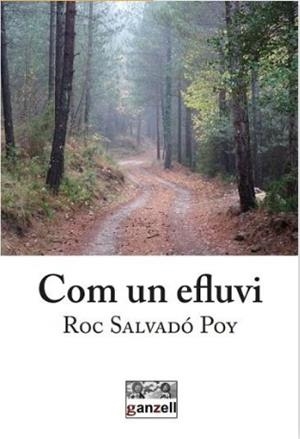 Com un efluvi | 9788412652055 | Roc Salvadó Poy