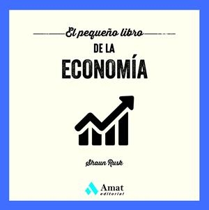 El pequeño libro de la economía | 9788419870087 | Rusk, Shaun
