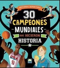 30 CAMPEONES MUNDIALES QUE HICIERON HIST | 9788831281768 | TEO BENEDETTI