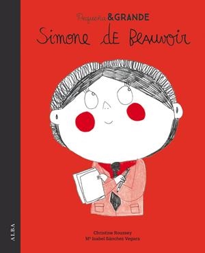 Pequeña & Grande Simone de Beauvoir | 9788490654842 | Sánchez Vegara, María Isabel