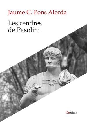 Les cendres de Pasolini | 9788419630704 | Pons Alorda, Jaume C.