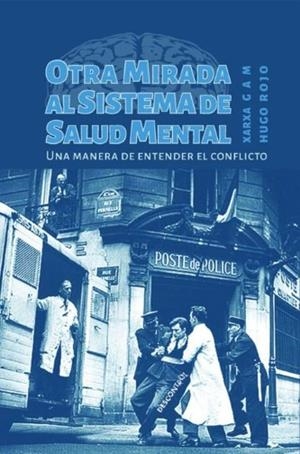 Otra mirada al sistema de salud mental | 9788417190361 | ROJO, HUGO