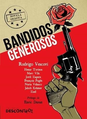 Bandidos Generosos | 9788416553549 | VESCOVI, RODRIGO