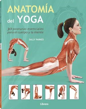 ANATOMIA DEL YOGA | 9789089986207 | Parkes, Sally