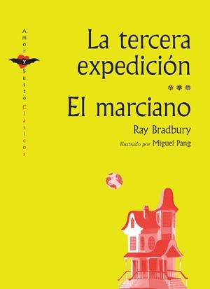 La tercera expedición / El marciano | 9788412592955 | Ray Bradbury