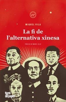 La fi de l'alternativa xinesa | 9788418705724 | Vila, Miquel
