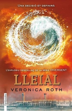 Divergent 3: Lleial | 9788415745129 | Roth, Veronica