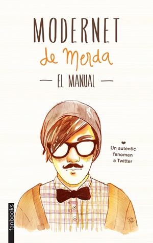 Modernet de merda. El manual | 9788415745334 | Modernet de merda