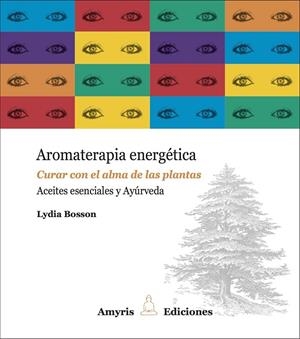 Aromaterapia energética | 9782875520623 | Bosson, Lydia