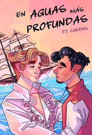 En aguas más profundas | 9788418501791 | Lukens, F. T.