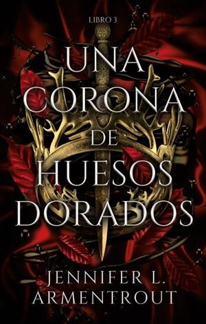 Una corona de huesos dorados | 9788417854324 | ARMENTROUT, JENNIFER