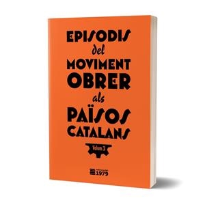 Episodis del moviment obrer als Països Catlans 3 | 9788412818109 | VVAA
