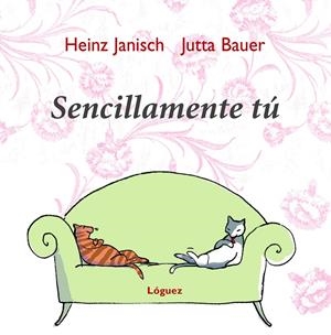 Sencillamente tú | 9788496646155 | Janisch, Heinz