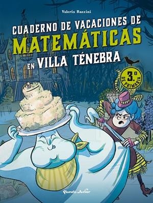 Villa Ténebra. Cuaderno de vacaciones de matemáticas. 3.º de primaria | 9788408287407 | Razzini, Valeria