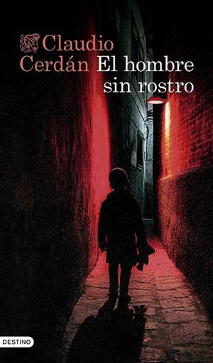 El hombre sin rostro | 9788423364985 | Cerdán, Claudio