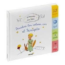 DESCOBREIXO ELS COLORS AMB EL PETIT PRINCEP | 9788411503709 | ANTOINE DE SAINTEXUPERY