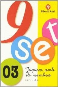 Nou-set, juguem amb els nombres 3 | 9788478872732 | Matías Santacoloma, Elena / Romero Ventós, Coia
