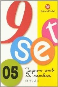 Nou-set, juguem amb els nombres 5 | 9788478872756 | Matías Santacoloma, Elena / Romero Ventós, Coia