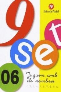 Nou-set, juguem amb els nombres 6 | 9788478872763 | Matías Santacoloma, Elena / Romero Ventós, Coia