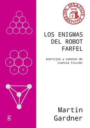 Los enigmas del robot Farfel | 9788419406705 | Gardner, Martin
