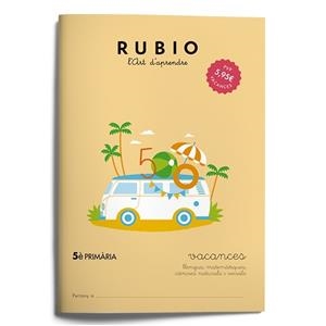 Vacances RUBIO 5è Primària (català) | 9788415971962 | VV.AA