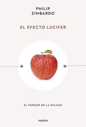 El efecto Lucifer | 9788449342288 | Zimbardo, Philip