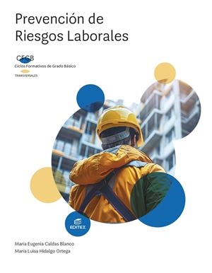 Prevención de riesgos laborales | 9788410590007 | Caldas Blanco, María Eugenia / Hidalgo Ortega, María Luisa
