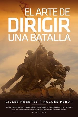 El arte de dirigir una batalla | 9788419154385 | Haberey, Gilles / Perot, Hugues