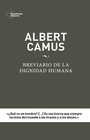 Albert Camus: Breviario de la dignidad humana | 9788416620012 | Julibert Elisen